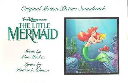 Alan Menken , Howard Ashman - The Little Mermaid