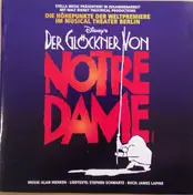 Alan Menken - Disney's Der Glöckner Von Notre Dame (Die Höhepunkte Der Weltpremiere Im Musical Theater Berlin)