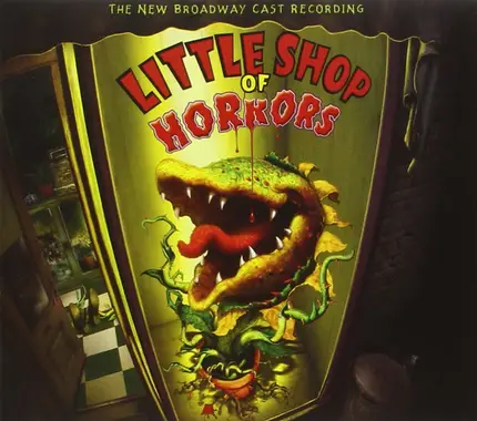 Alan Menken & Howard Ashman - Little Shop Of Horrors: The New Broadway Cast Recording