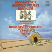 Alan Moorhouse And His Bond Street Brigade - McCartney Mendelssohn Mancini Go Marching With