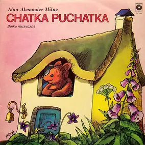 Alan Alexander Milne - Chatka Puchatka