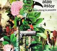 Alan Astor - Everything Is Possible