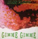 12inch Vinyl Single - Alan Barry - Gimme Gimme