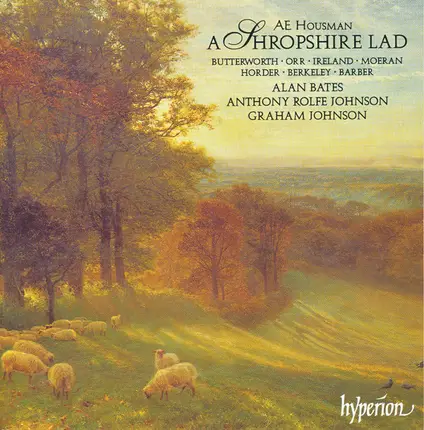 Butterworth / Barber / Ireland a.o. - A E Housman * A Shropshire Lad