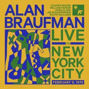 Alan Braufman - Live In New York City,February 8,1975