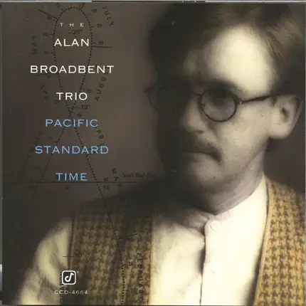 Alan Broadbent Trio - Pacific Standard Time