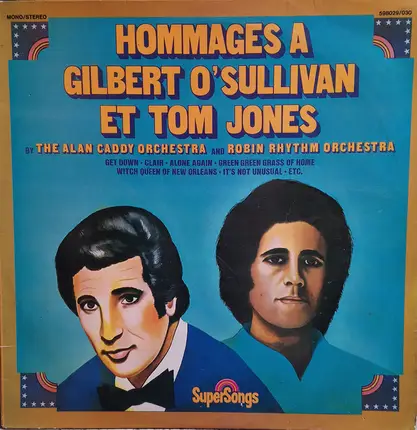 Alan Caddy Orchestra And The Robin Rhythm Orchestra - Hommage à Gilbert O'Sullivan Et Tom Jones