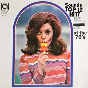 Alan Caddy Orchestra & Singers - Sounds Top 12 Hits Of The 70´s