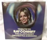 Alan Caddy Orchestra & Singers - Tribute To Ray Conniff