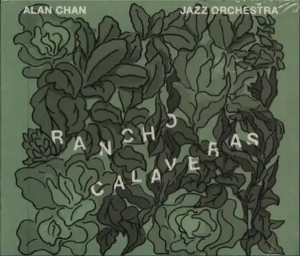 Alan Chan Jazz Orchestra - Rancho Calaveras