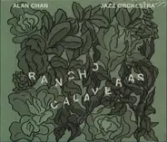 Alan Chan Jazz Orchestra - Rancho Calaveras