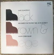 Alan Cohen Band - Duke Ellington's Black Brown & Beige (Recorded For The First Time In Its Entirety)