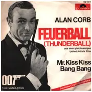 7inch Vinyl Single - Alan Corb - Feuerball (Thunderball)