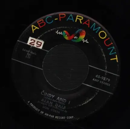 Alan Dale - Cindy and I/ We're so in love, aren't I?