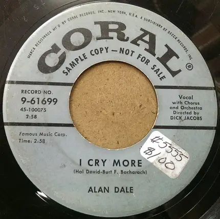 Alan Dale - I Cry More / The Test Of Time