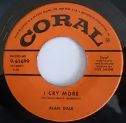 Alan Dale - I Cry More