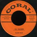 7inch Vinyl Single - Alan Dale - I'm Sincere / Cherry Pink (And Apple Blossom White)