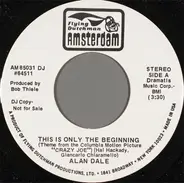 Alan Dale - This Is Only The Beginning