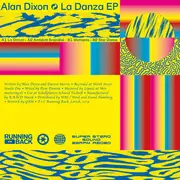 12inch Vinyl Single - Alan Dixon - La Danza EP