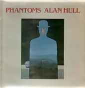 Alan Hull - Phantoms