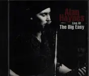 Alan Haynes - Live At The Big Easy