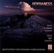 Alan Hovhaness - Symphony No. 50 "Mount St. Helens" & Symphony No. 22 "City Of Light"