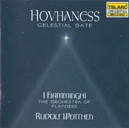 Alan Hovhaness , I Fiamminghi , Rudolf Werthen - Celestial Gate