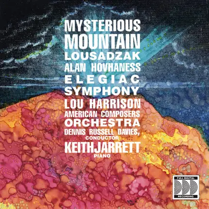 Alan Hovhaness , Lou Harrison - American Composers Orchestra , Dennis Russell Davies , Keith Jarrett - Mysterious Mountain / Lousadzak / Elegiac Symphony