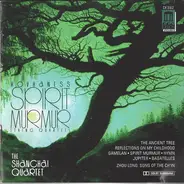 Alan Hovhaness , Shanghai Quartet - Spirit Murmur