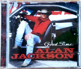 Alan Jackson - Good Time