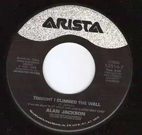 Alan Jackson - Tonight I Climbed The Wall