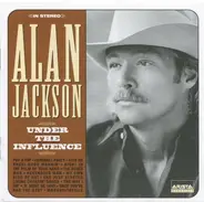 Alan Jackson - Under the Influence