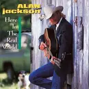 CD - Alan Jackson - Here In The Real World