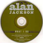 CD - Alan Jackson - What I Do