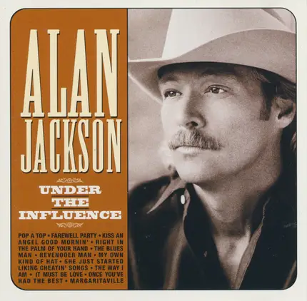 Alan Jackson - Under the Influence