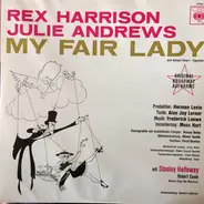 Alan Jay Lerner , Frederick Loewe - "My Fair Lady" Original Broadway Cast , Rex Harrison , Julie An - My Fair Lady (Original Broadway Aufname)
