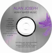 CD - Alan Joseph - Heavy Water Music