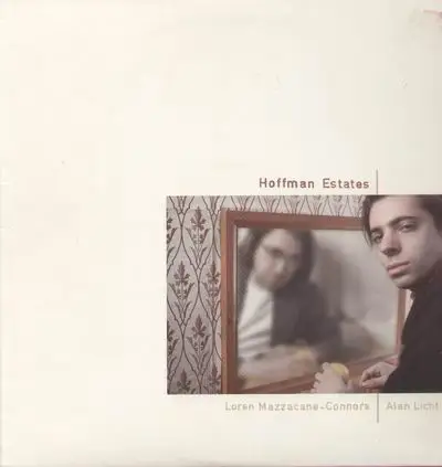 Loren Mazzacane-Connoers / Alan Licht - Hoffman Estates