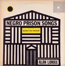 LP - Alan Lomax - Negro Prison Songs (From The Mississippi State Penitentiary) - Mono/ + booklet