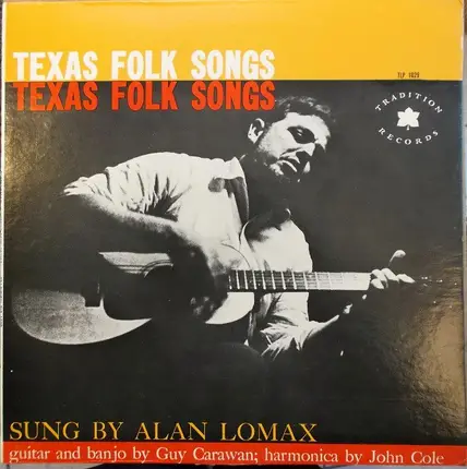 Alan Lomax - Texas Folk Songs