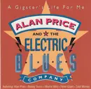 CD - Alan Price And The Electric Blues Company - A Gigster's Life For Me