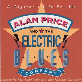 Alan Price - A Gigster's Life for Me