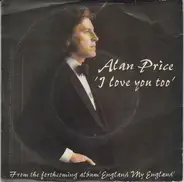 Alan Price - I Love You Too