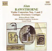 CD - Alan Rawsthorne - Violin Concertos Nos. 1 And 2 / Fantasy Overture: Cortèges