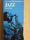 Hardcover - Alan Rich - Jazz (Listeners Guide Series)