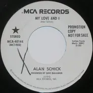 Alan Schick - My Love And I