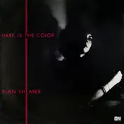Alan Shearer - Dark is the Color