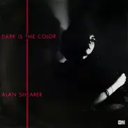 Alan Shearer - Dark is the Color