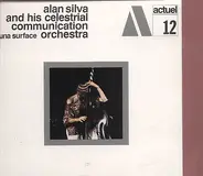 Alan Silva And His The Celestrial Communication Orchestra - Luna Surface