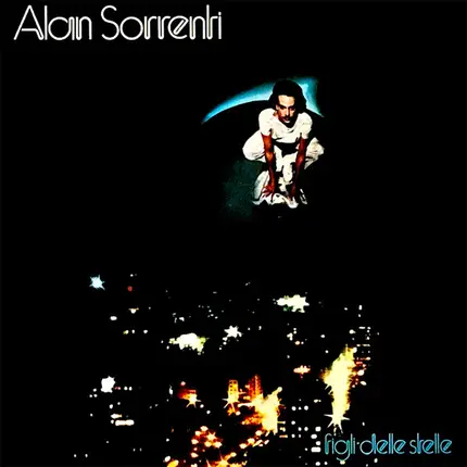 Alan Sorrenti - Figli Delle Stelle